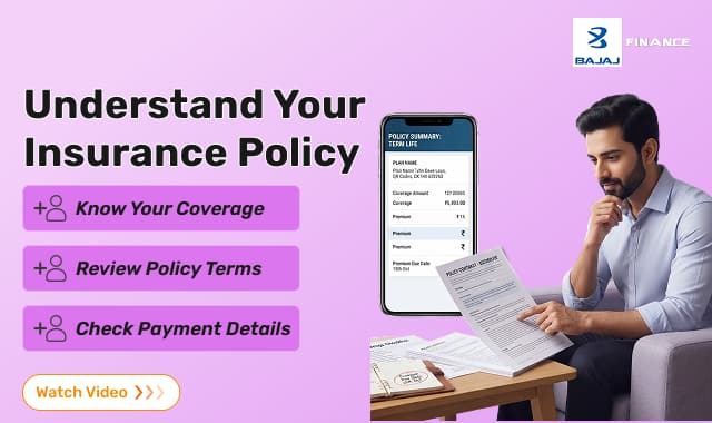 Bajaj Finance Logo | Understand Your Insurance Policy | Know Your Coverage | Review Policy Terms | Check Payment Details